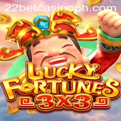 Discover the Thrills of LUCKYFORTUNES3x3 at 22bet Casino